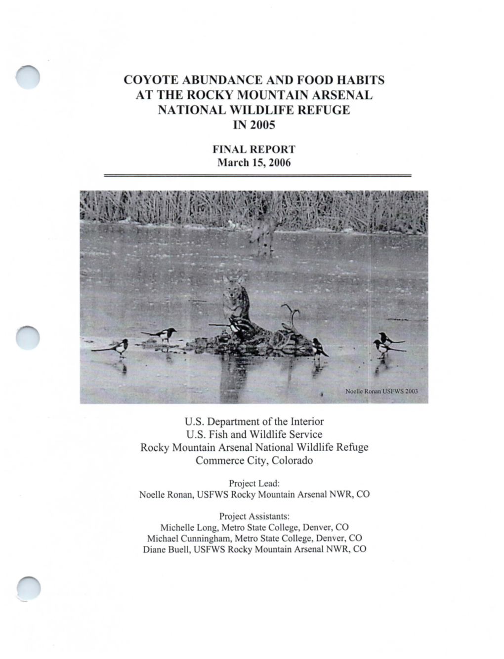 Coyote Abundance and Food Habits at the Rocky Mountain Arsenal National Wildlife Refuge in 2005