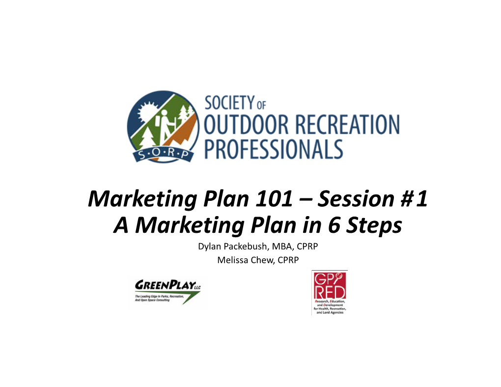 Marketing Plan 101 – Session # 1 a Marketing Plan in 6 Steps