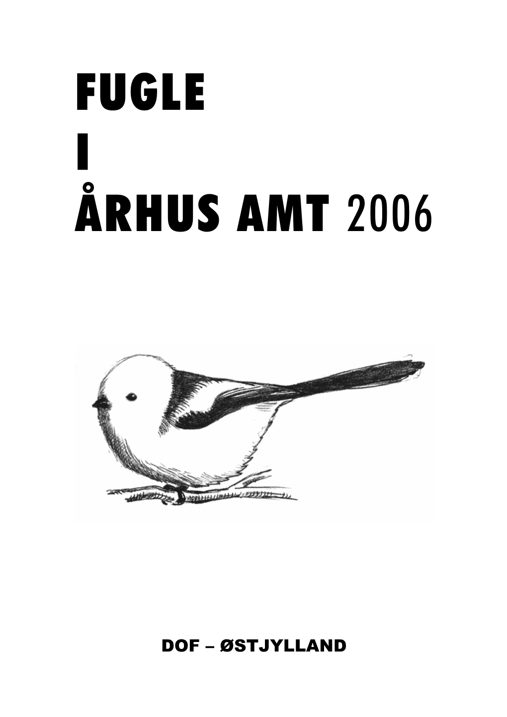 Fugle I Århus Amt 2006