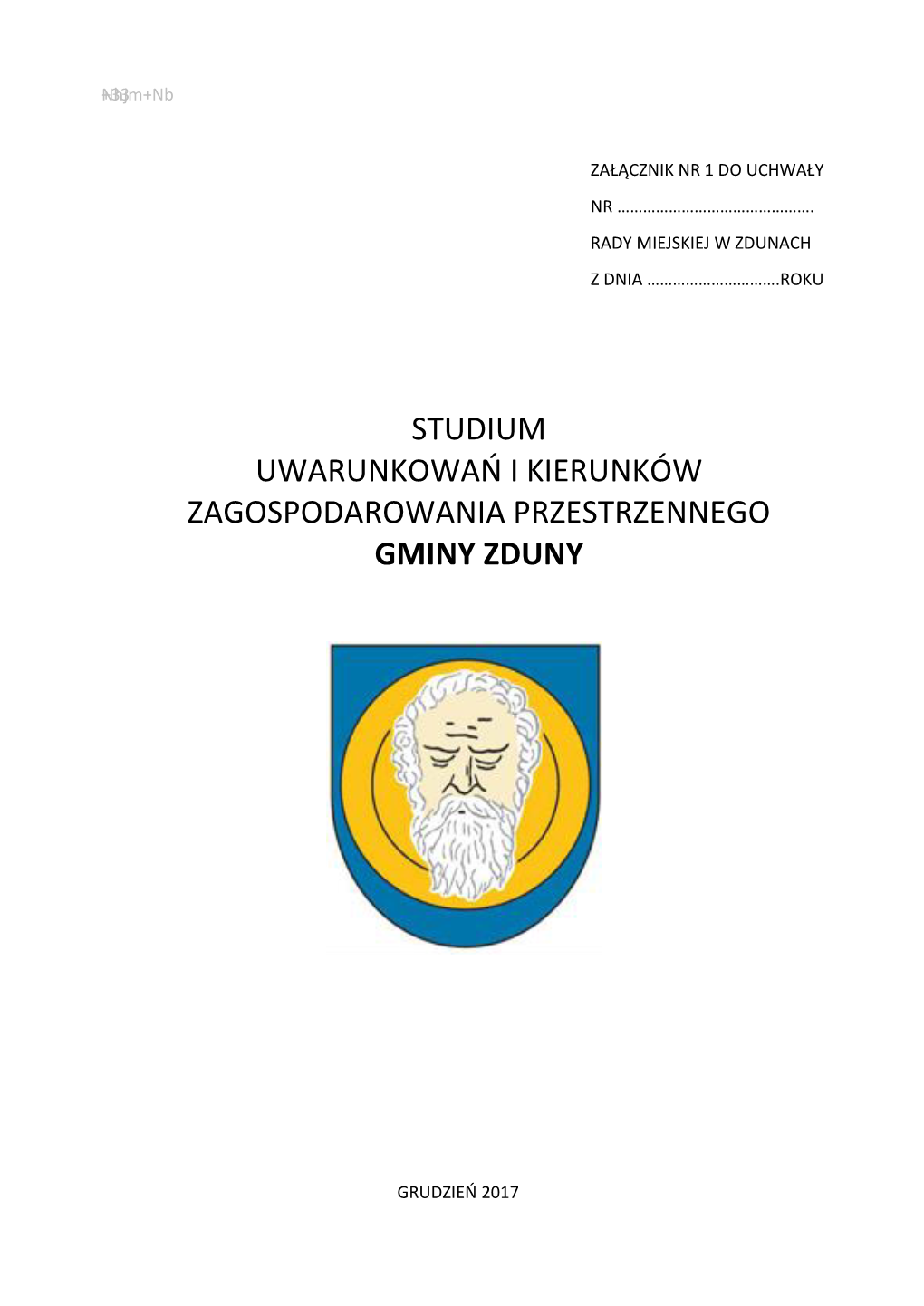 Załącznik Nr 1 Do Uchwały Nr ………………………………………