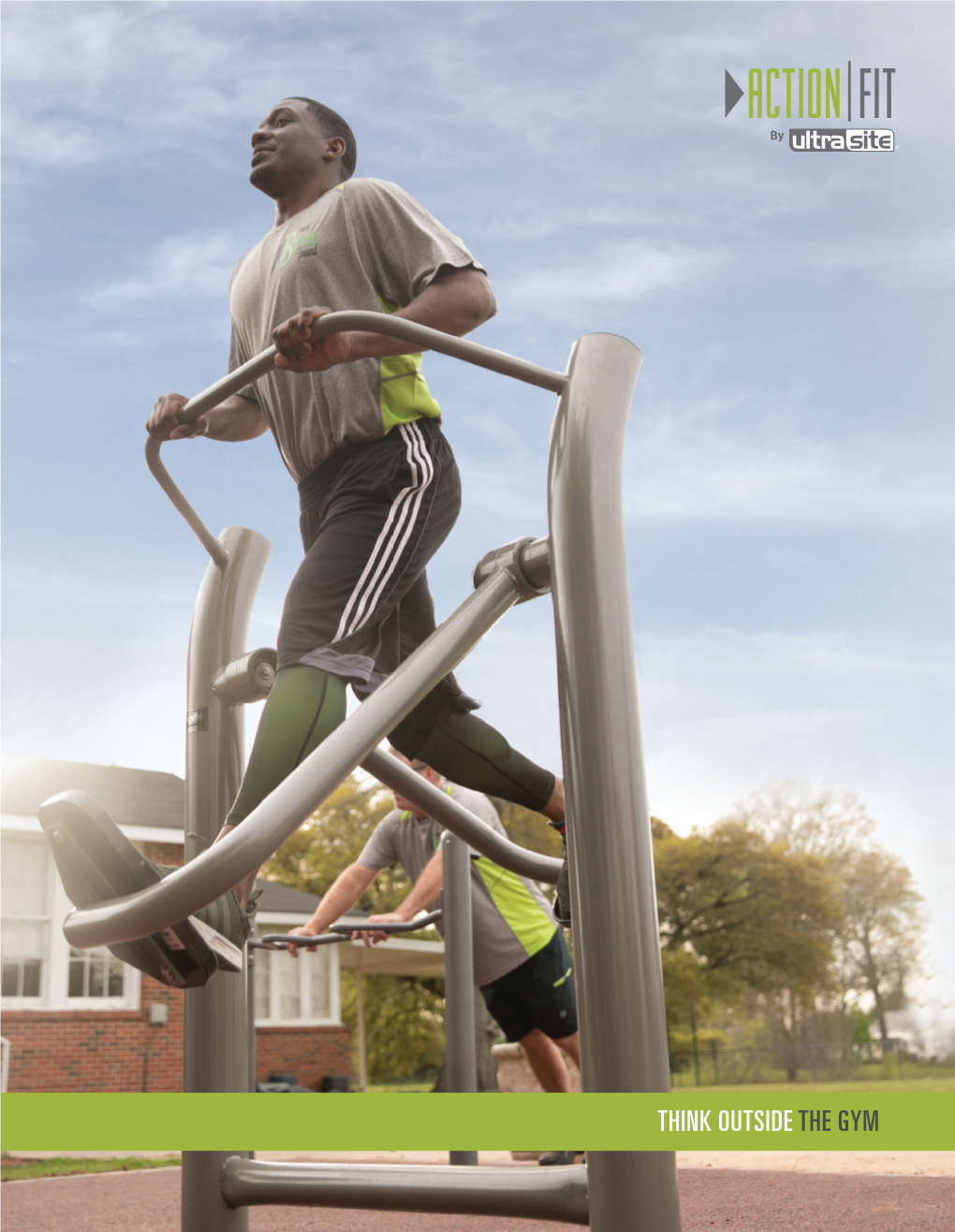 THINK OUTSIDE the GYM Designed for Ages 13+ and Meets ASTM Standards for Outdoor Fitness Equipment