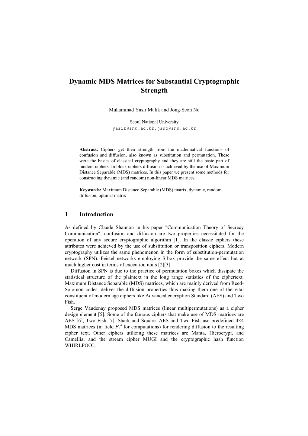 Dynamic MDS Matrices for Substantial Cryptographic Strength