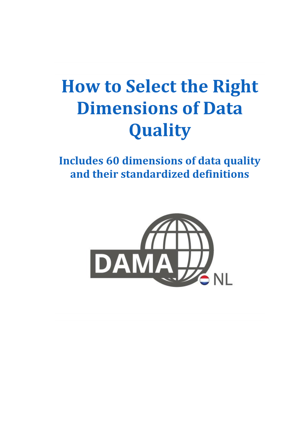 How to Select the Right Dimensions of Data Quality