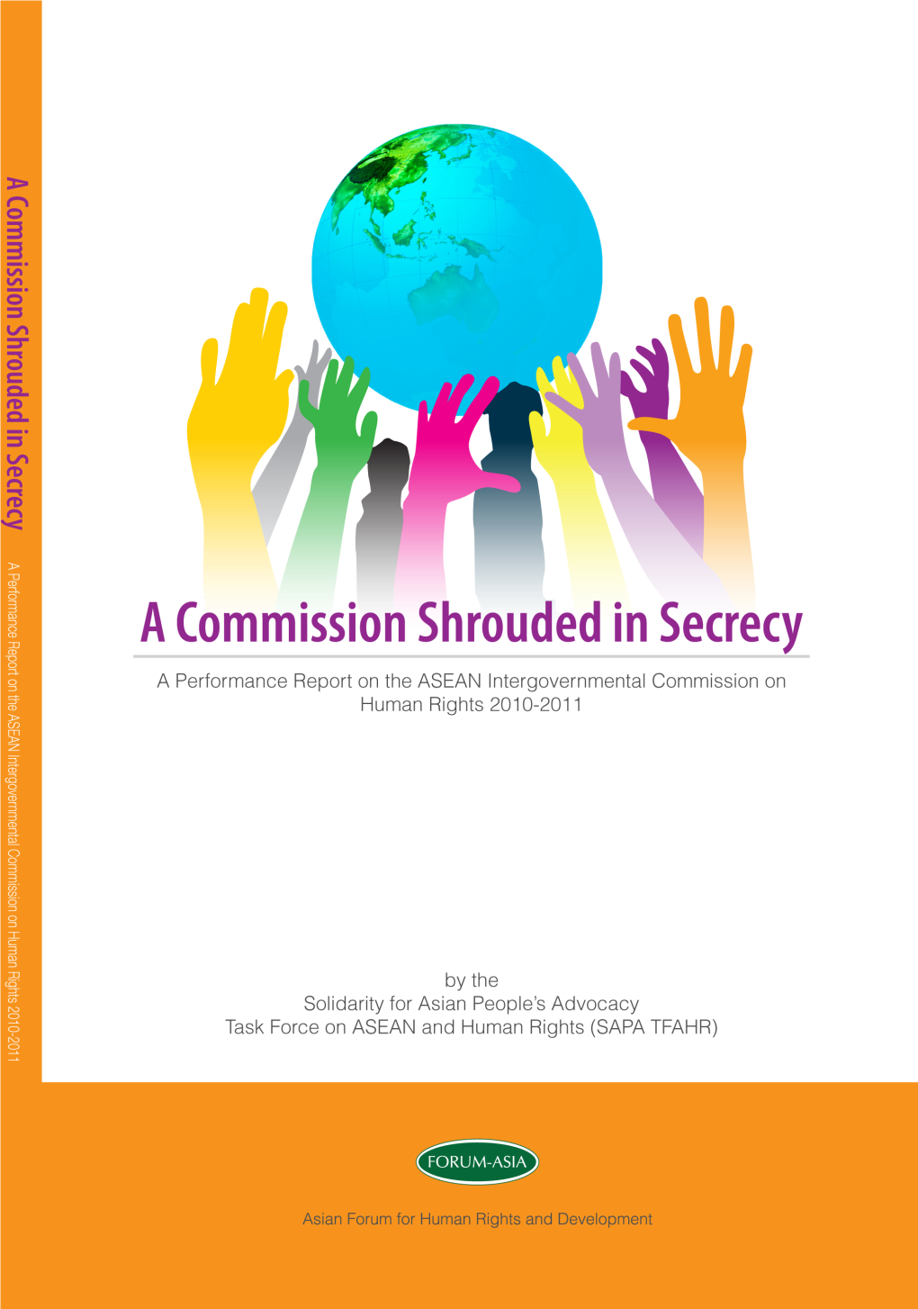 A Performance Report of the ASEAN Intergovernmental Commission on Human Rights 2010-2011