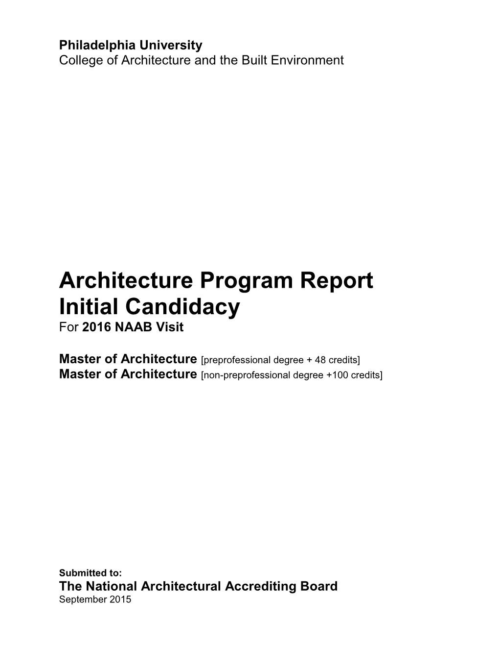 Architecture Program Report Initial Candidacy for 2016 NAAB Visit