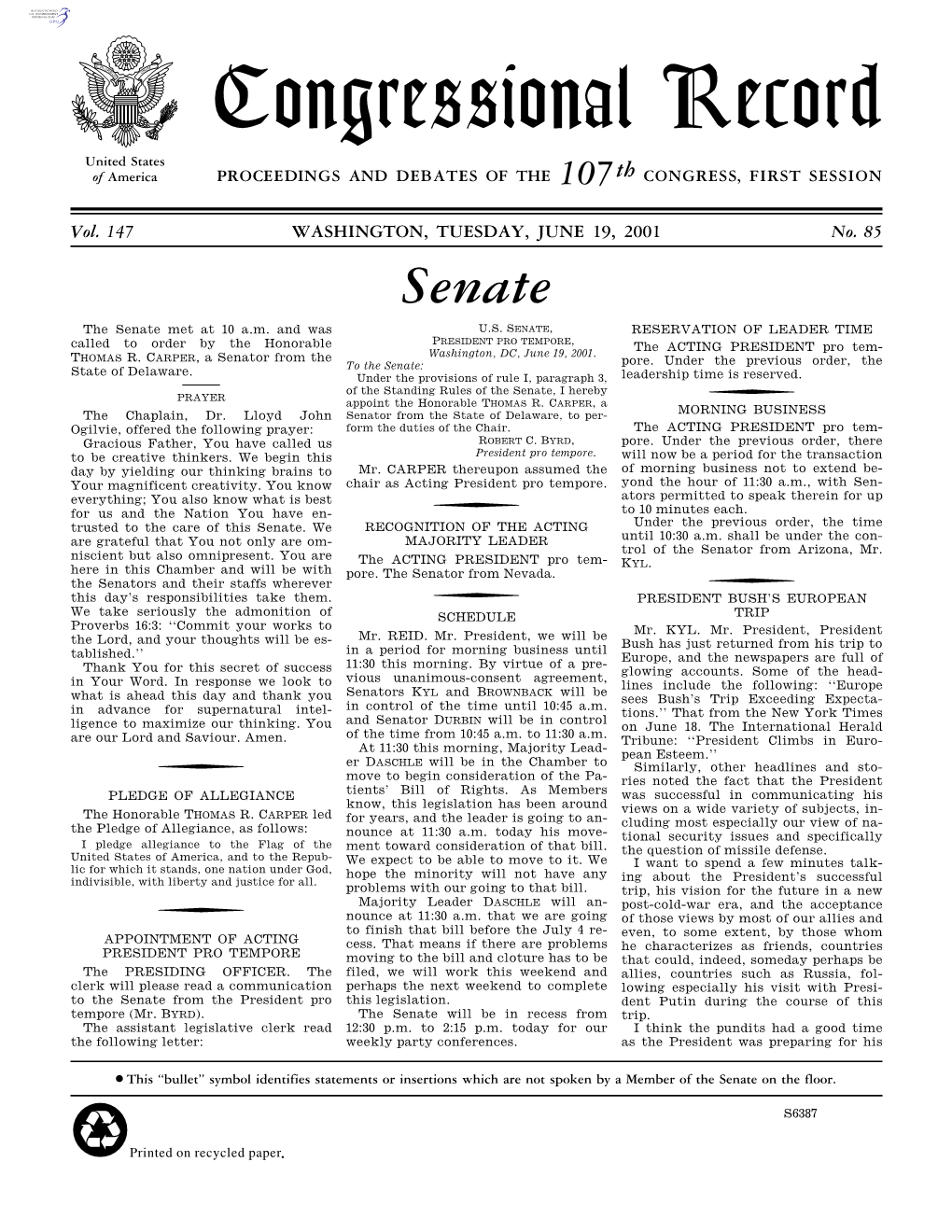 Congressional Record United States of America PROCEEDINGS and DEBATES of the 107Th CONGRESS, FIRST SESSION