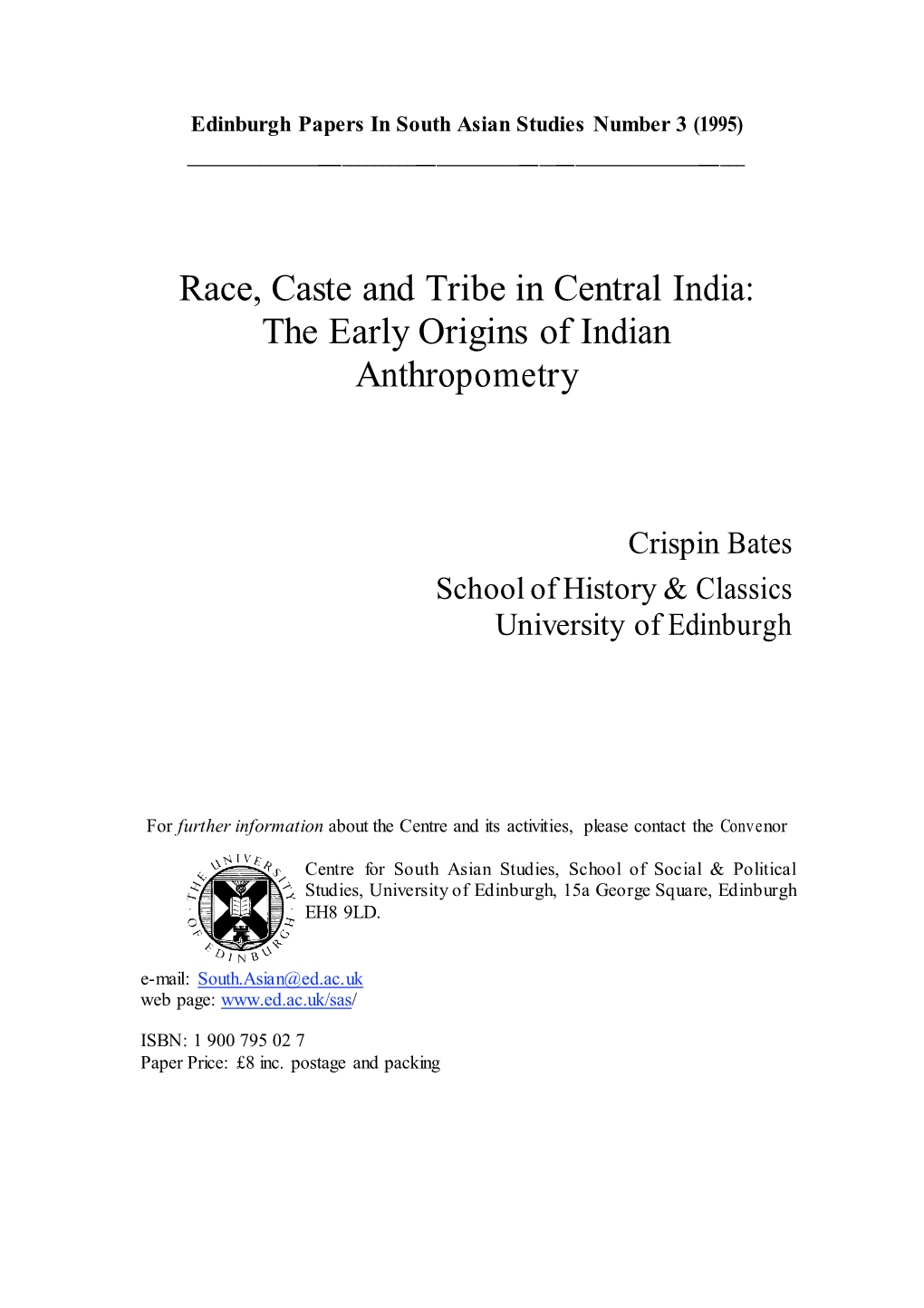 Race, Caste and Tribe in Central India: the Early Origins of Indian Anthropometry