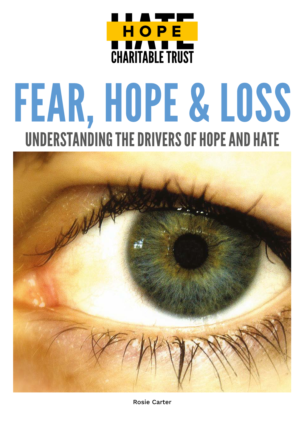 Fear, Hope & Loss