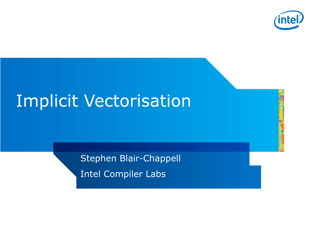 Implicit Vectorisation