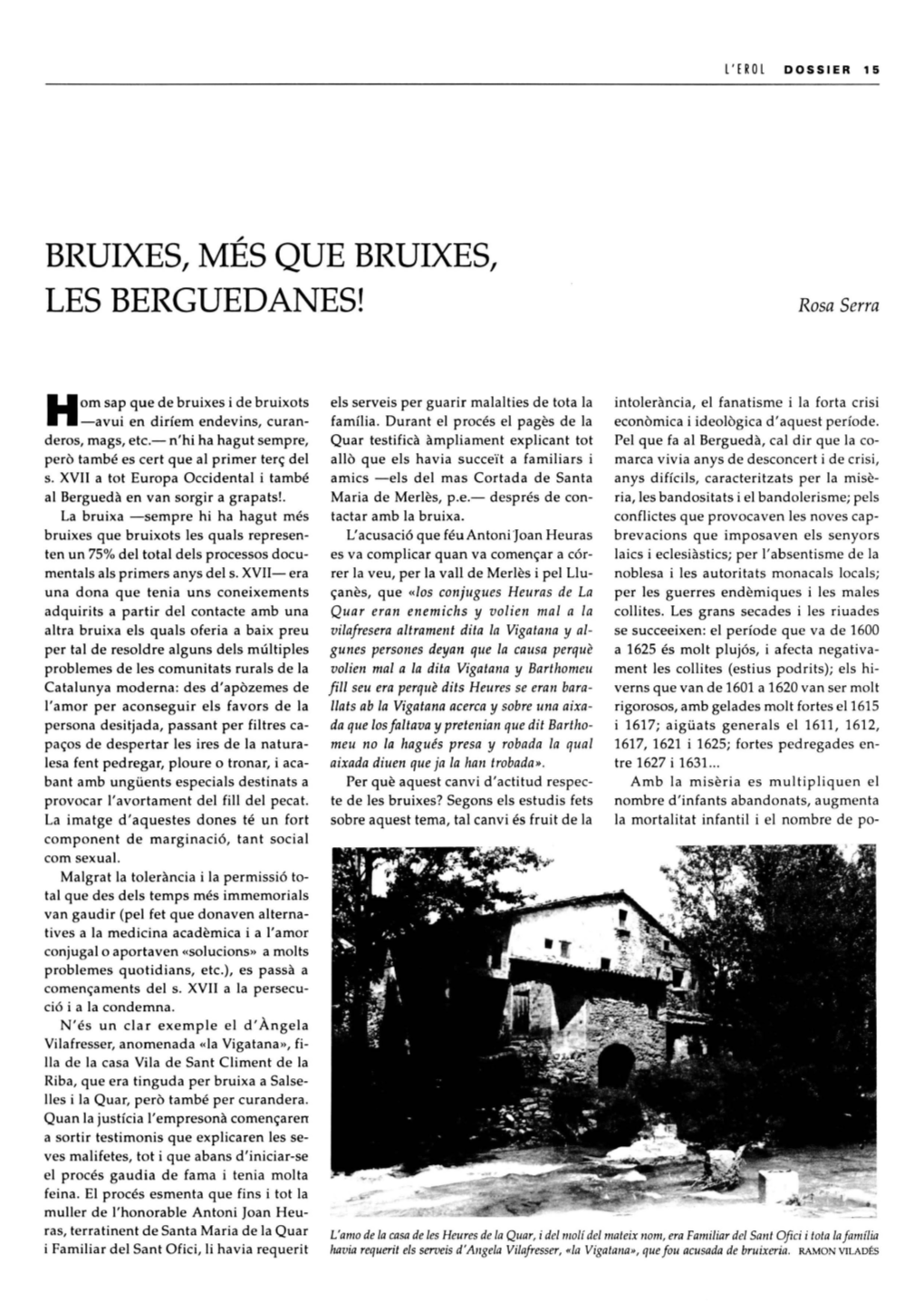 BRUIXES, MÉS QUE BRUIXES, LES BERGUEDANES! Rosa Serra