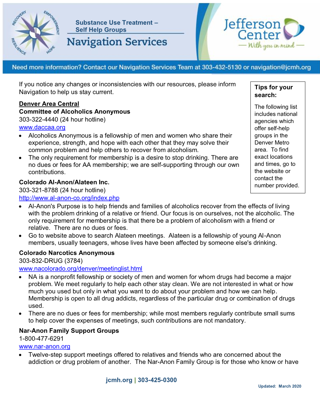 Substance Use Treatment – Self Help Groups Jcmh.Org | 303-425-0300 If You Notice Any Changes Or Inconsistencies with Our Reso