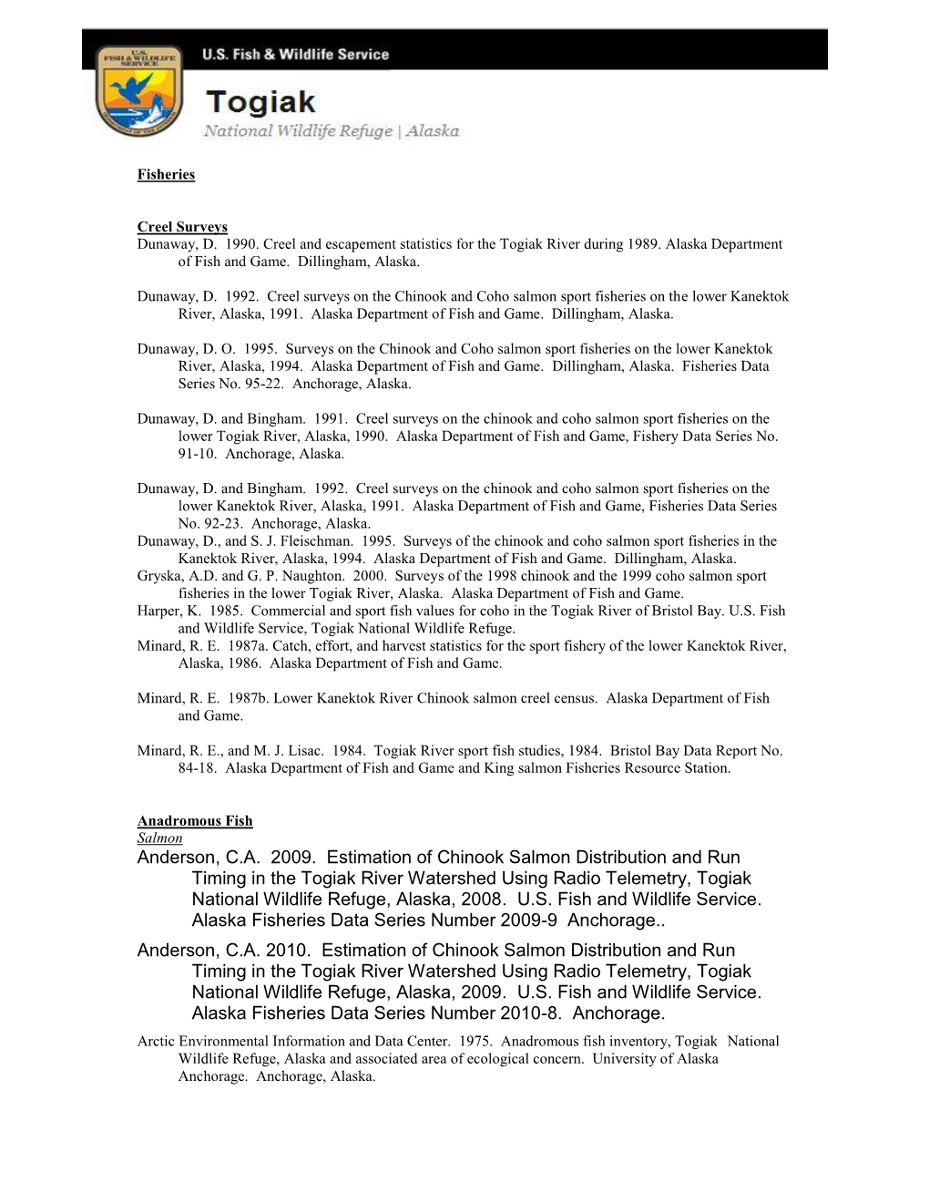 Anderson, C.A. 2009. Estimation of Chinook Salmon Distribution And