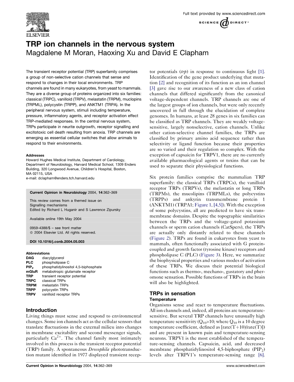 TRP Ion Channels in the Nervous System Magdalene M Moran, Haoxing Xu and David E Clapham