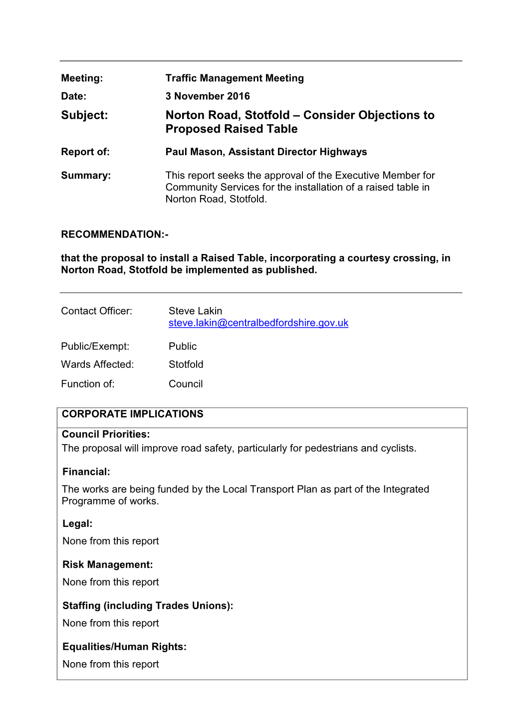 Subject: Norton Road, Stotfold – Consider Objections to Proposed Raised Table