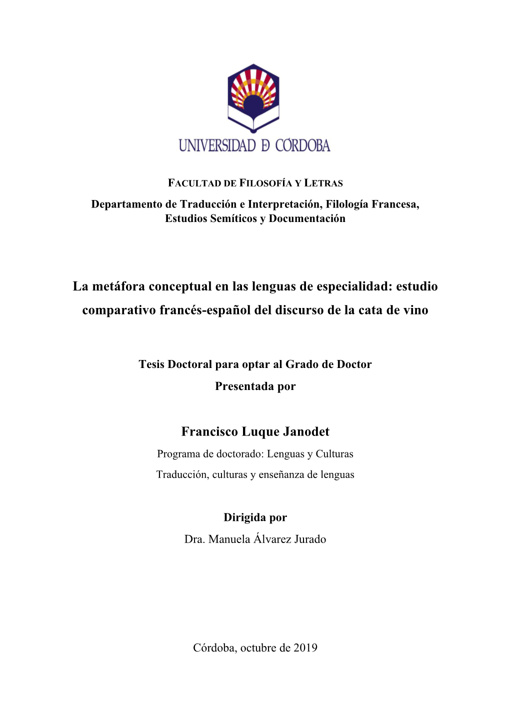 La Metáfora Conceptual En Las Lenguas De Especialidad: Estudio Comparativo Francés-Español Del Discurso De La Cata De Vino