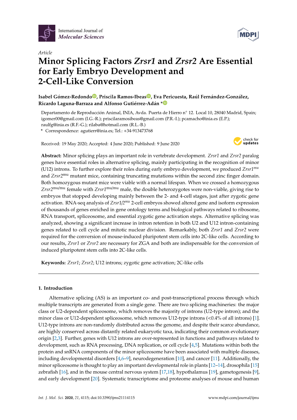 Minor Splicing Factors Zrsr1 and Zrsr2 Are Essential for Early Embryo Development and 2-Cell-Like Conversion