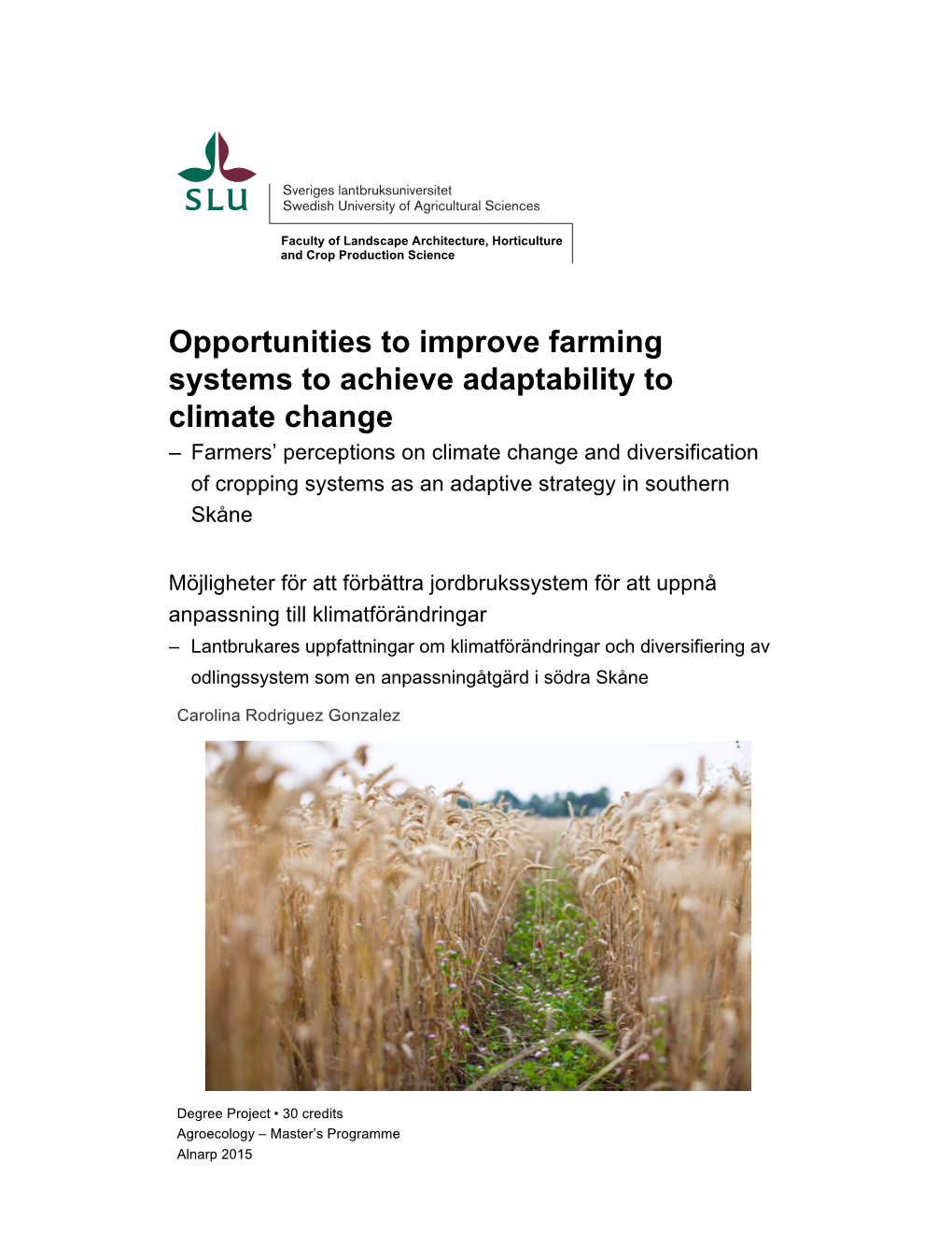 Opportunities to Improve Farming Systems to Achieve Adaptability To