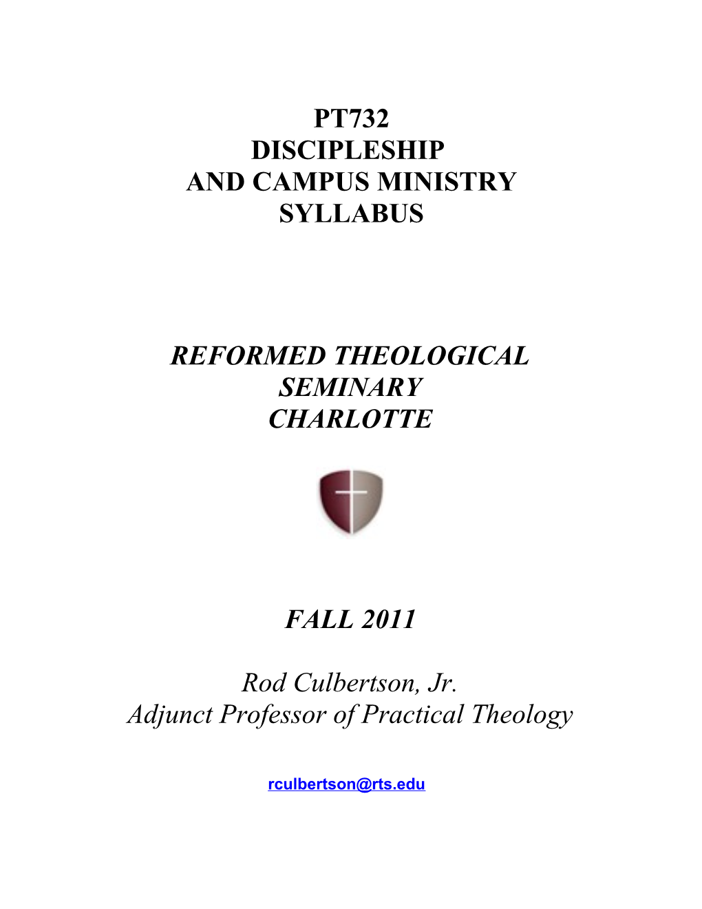 Syllabus for Fall 2011 3Pt732 Discipleship and Campus Ministry