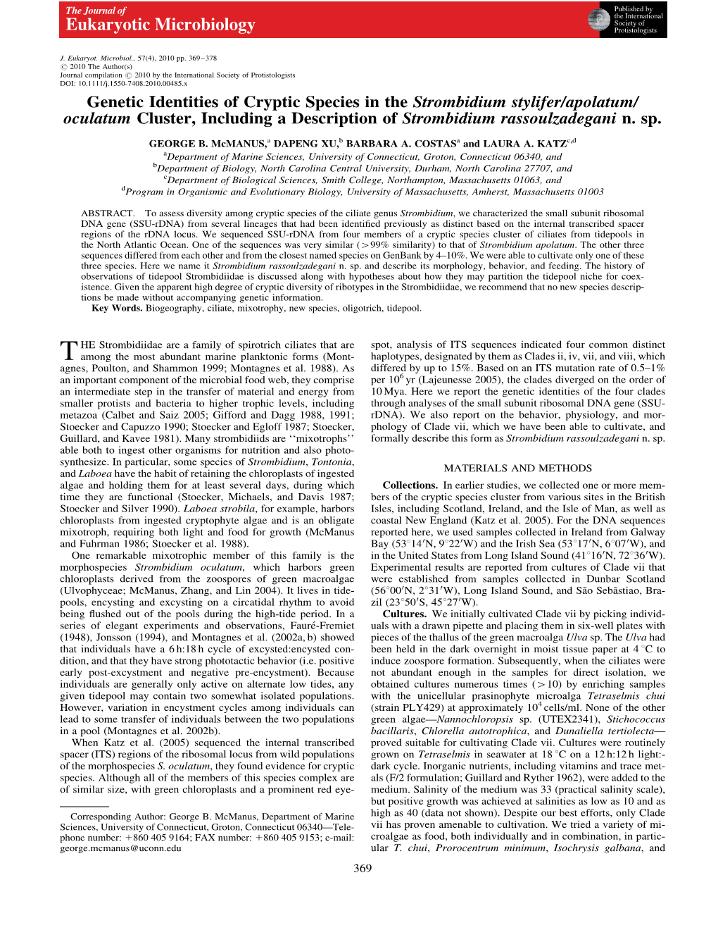 Genetic Identities of Cryptic Species in the Strombidium Stylifer/Apolatum/ Oculatum Cluster, Including a Description of Strombidium Rassoulzadegani N