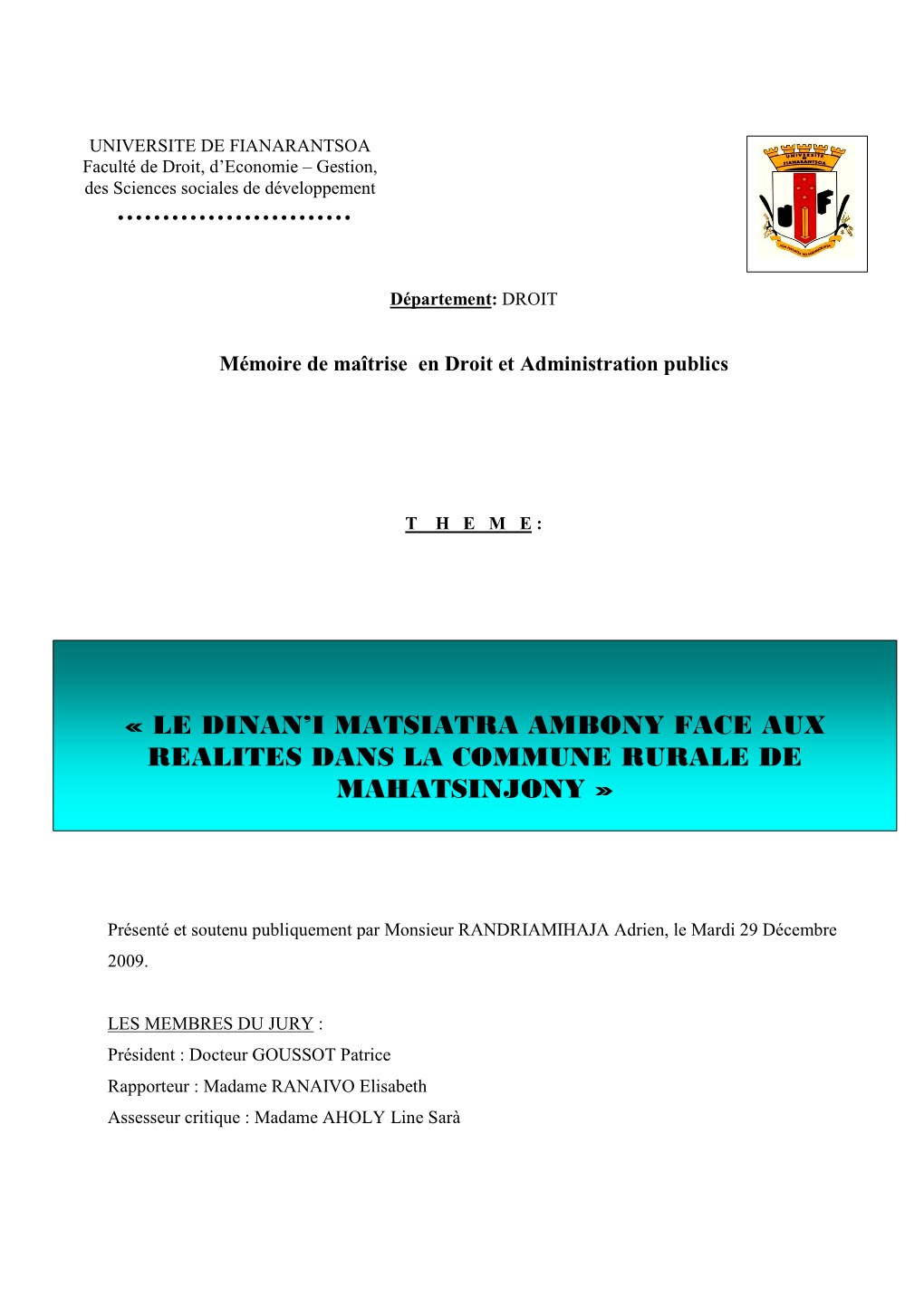 « Le Dinan'i Matsiatra Ambony Face Aux Realites Dans La Commune Rurale De Mahatsinjony »