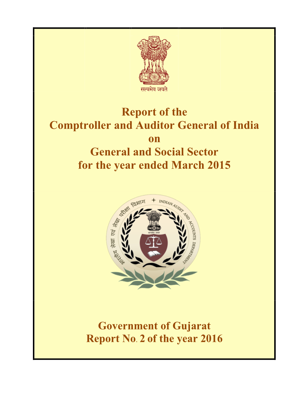 Report of the Comptroller and Auditor General of India on General and Social Sector for the Year Ended March 2015