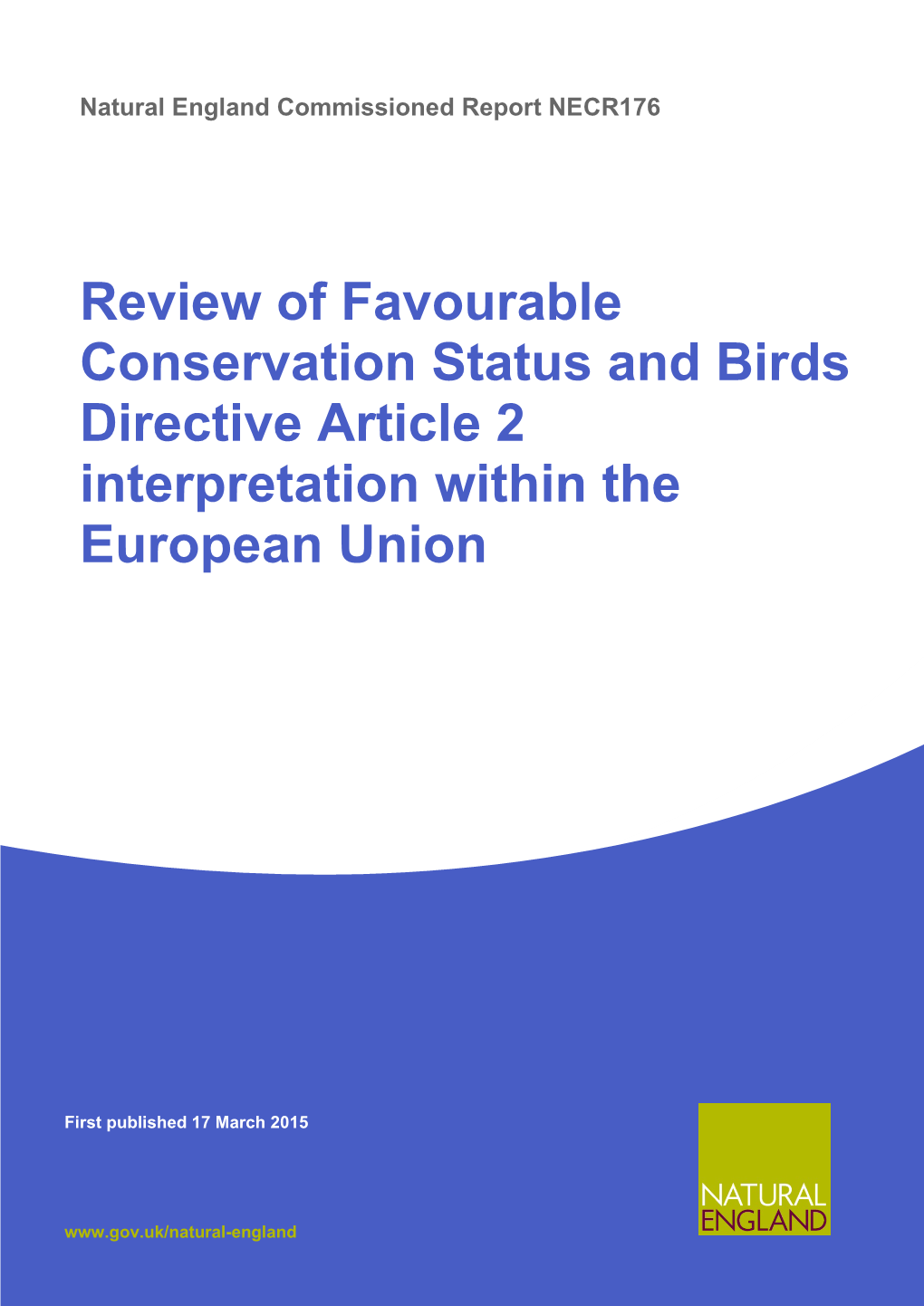 Review of Favourable Conservation Status and Birds Directive Article 2 Interpretation Within the European Union