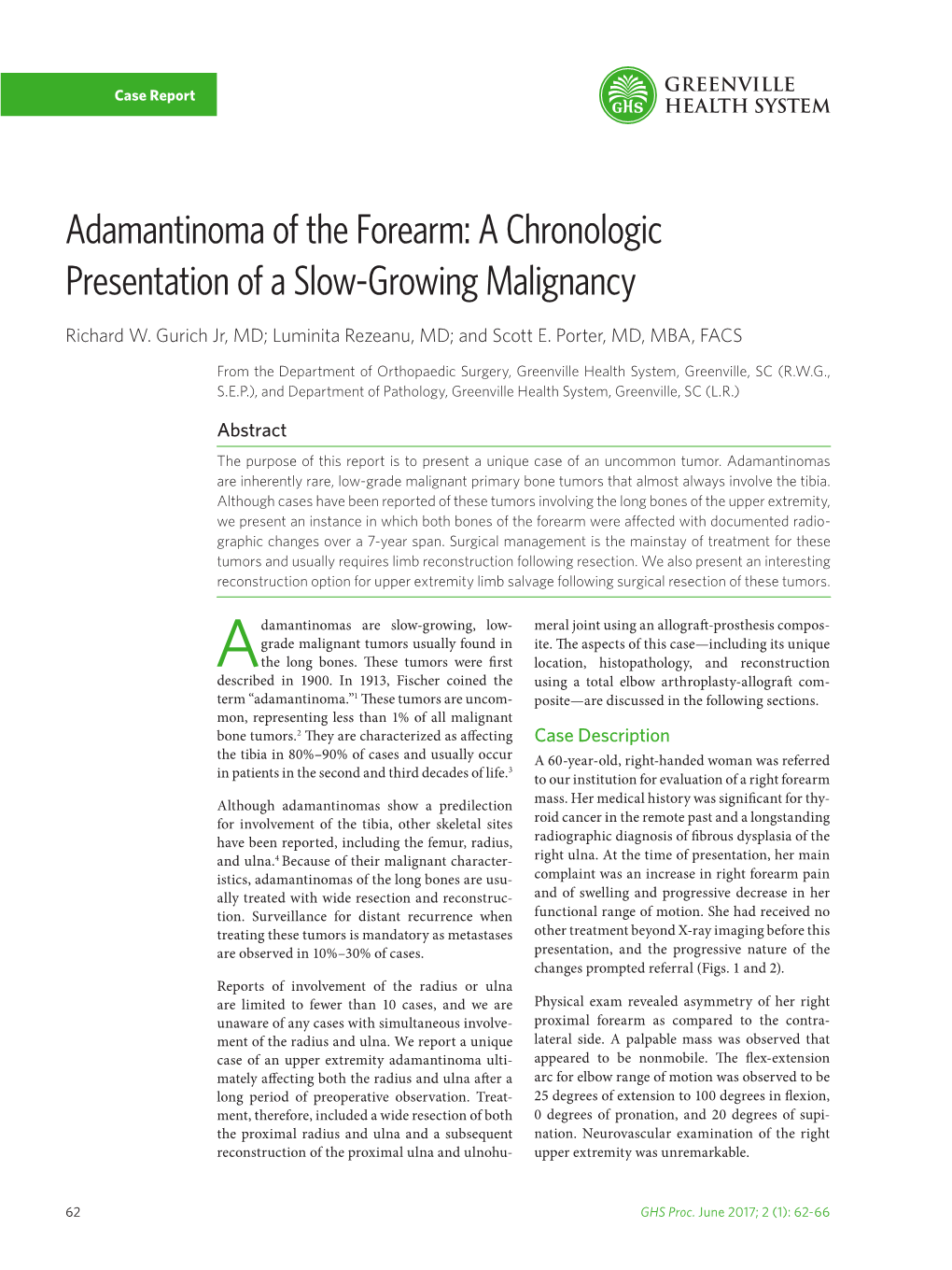 Adamantinoma of the Forearm: a Chronologic Presentation of a Slow-Growing Malignancy