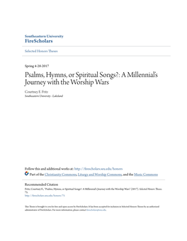 Psalms, Hymns, Or Spiritual Songs?: a Millennial’S Journey with the Worship Wars Courtney E