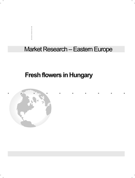 Eastern Europe Fresh Flowers in Hungary