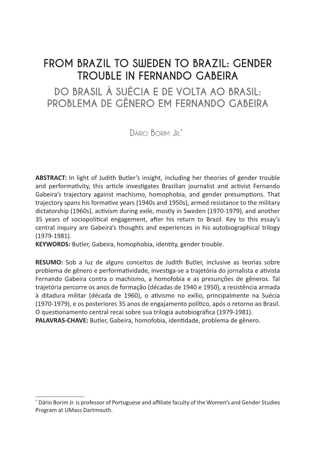 From Brazil to Sweden to Brazil: Gender Trouble in Fernando Gabeira Do Brasil À Suécia E De Volta Ao Brasil: Problema De Gênero Em Fernando Gabeira