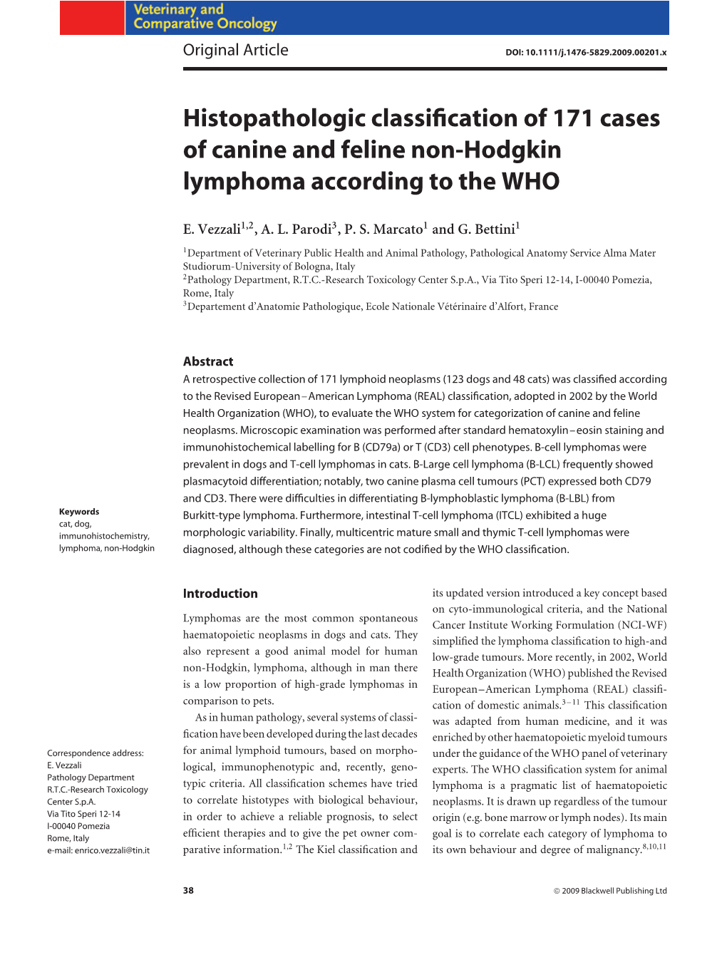 Histopathologic Classification of 171 Cases of Canine and Feline Non-Hodgkin Lymphoma According to The