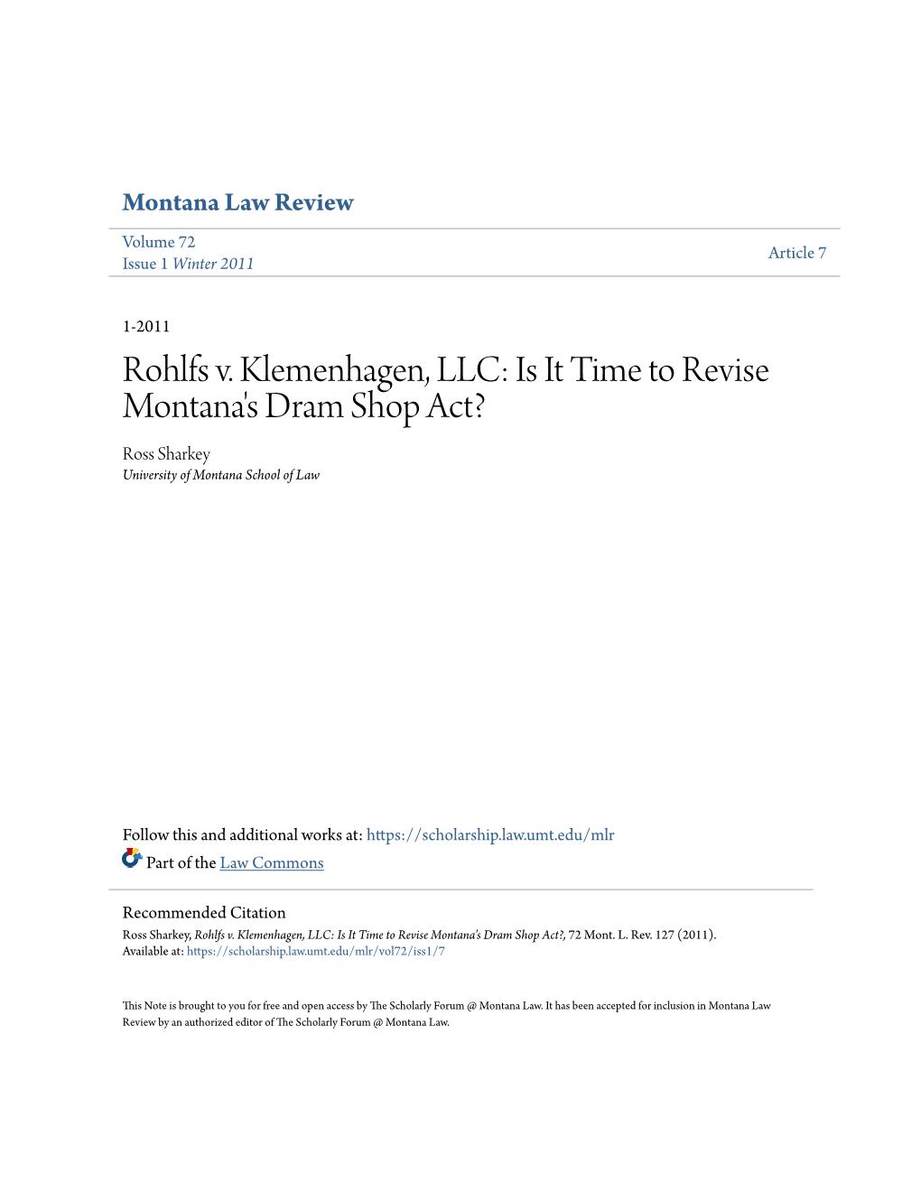 Is It Time to Revise Montana's Dram Shop Act? Ross Sharkey University of Montana School of Law