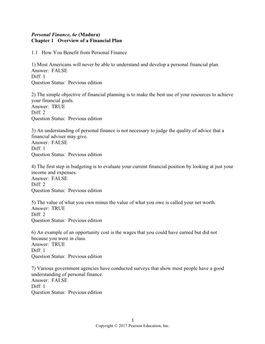 Personal Finance, 6E (Madura) Chapter 1 Overview of a Financial Plan