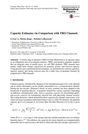 Capacity Estimates Via Comparison with TRO Channels