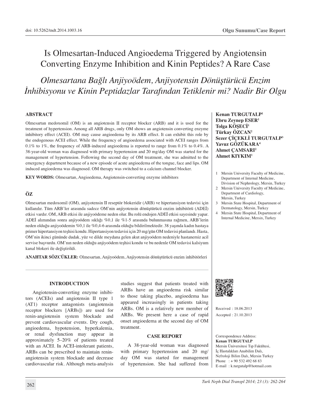 Is Olmesartan-Induced Angioedema Triggered by Angiotensin