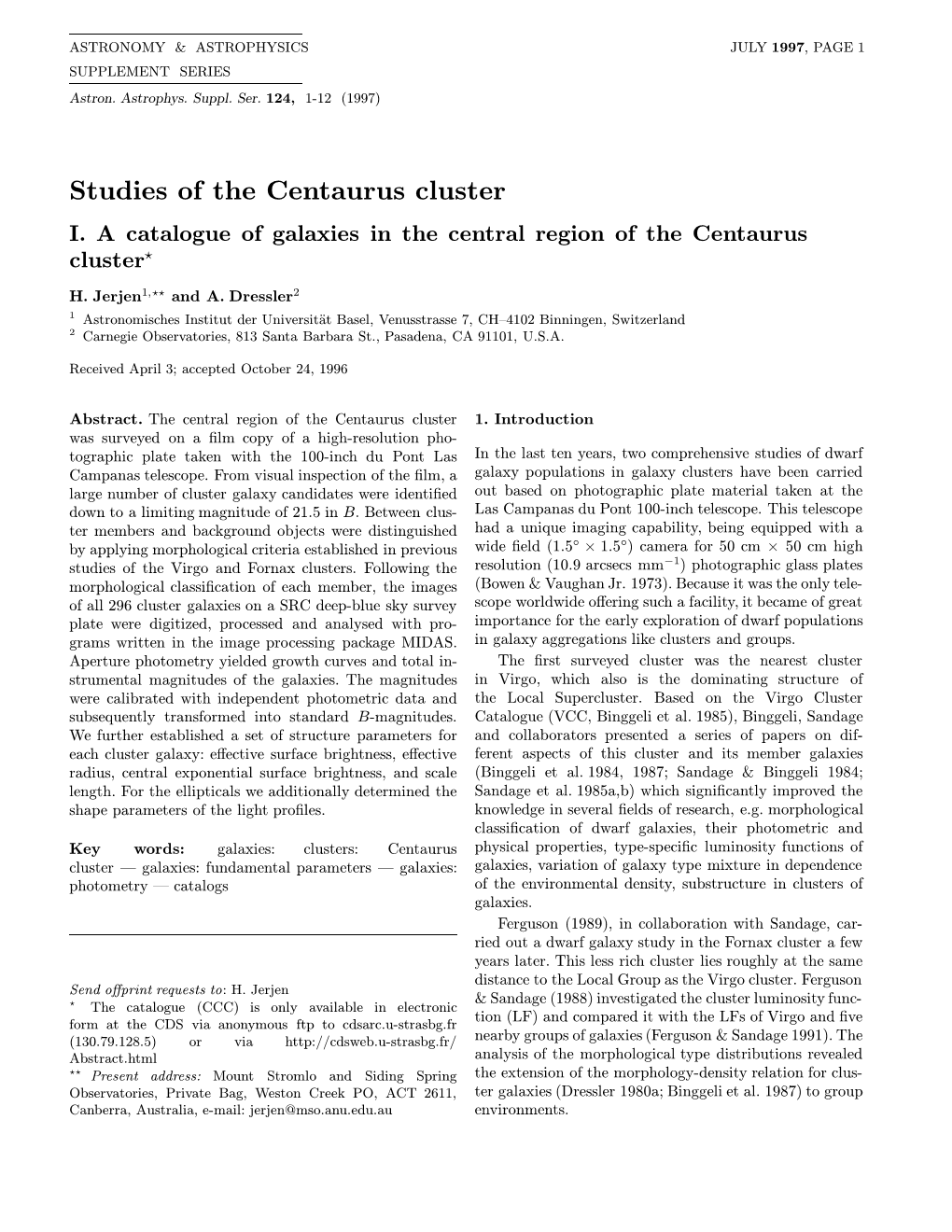 Studies of the Centaurus Cluster I