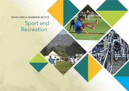 Sport and Recreation 2 South Africa Yearbook 2017/18 • Sport and Recreation