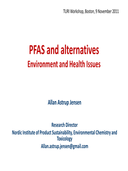 PFAS and Alternatives Environment and Health Issues