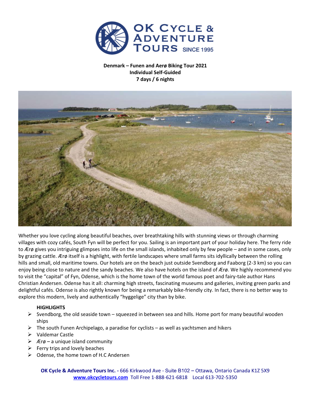 Denmark – Funen and Aerø Biking Tour 2021 Individual Self-Guided 7 Days / 6 Nights