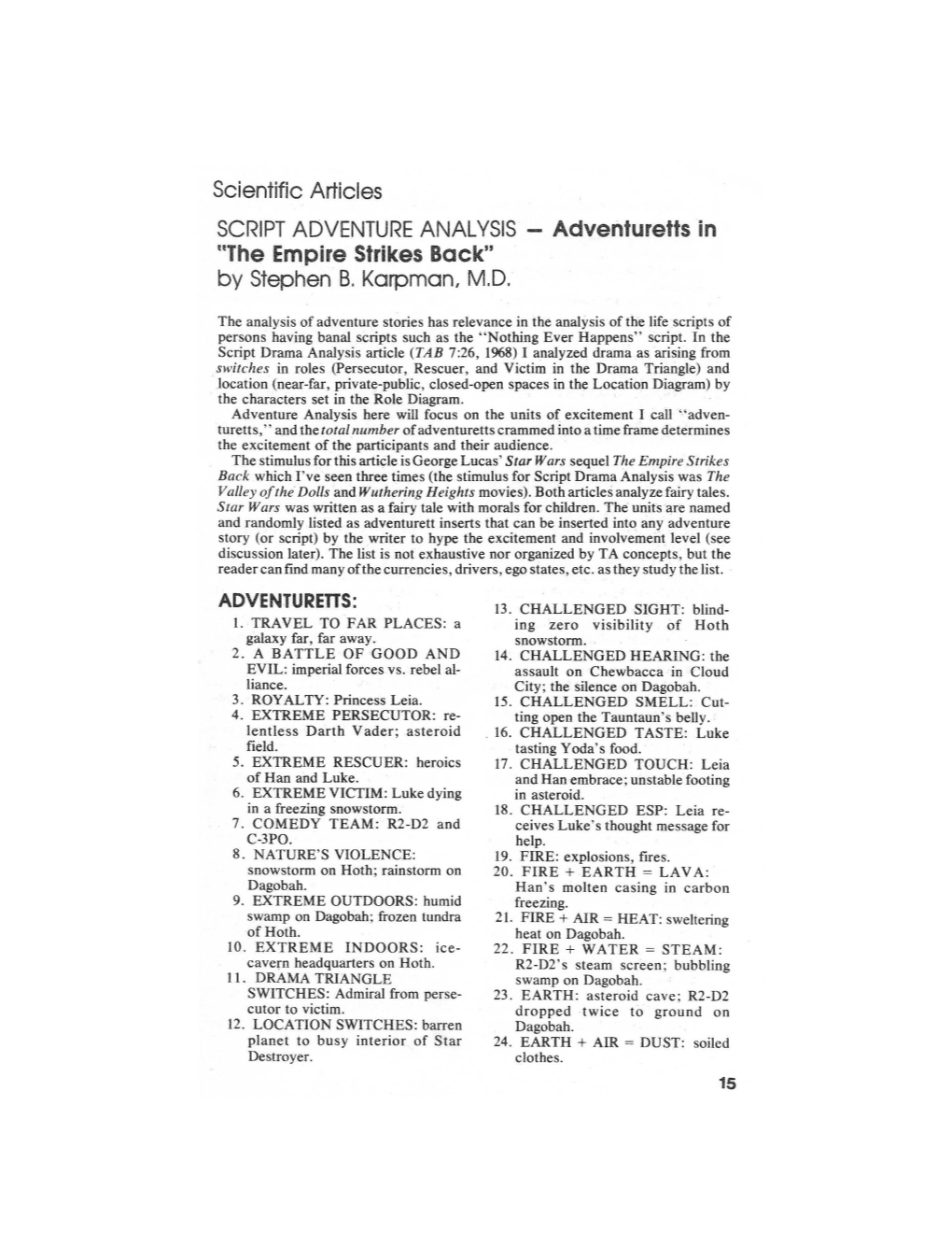 Scientific Articles SCRIPT ADVENTURE ANALYSIS - Adventuretts in "The Empire Strikes Back" by Stephen B, Karpman, M,D