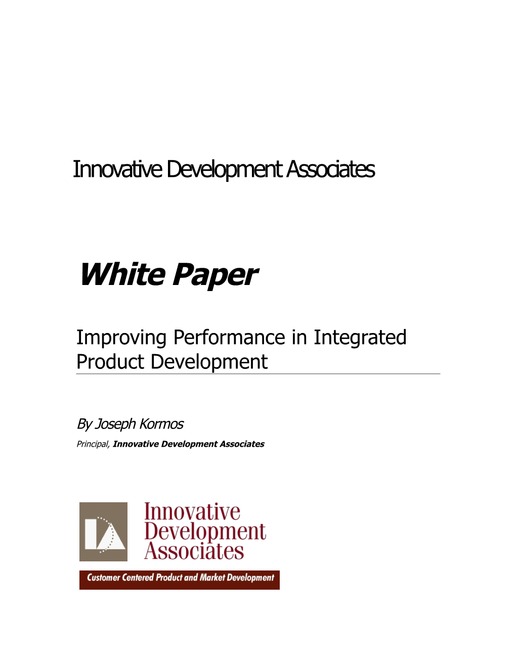 Improving Performance in Integrated Product Development