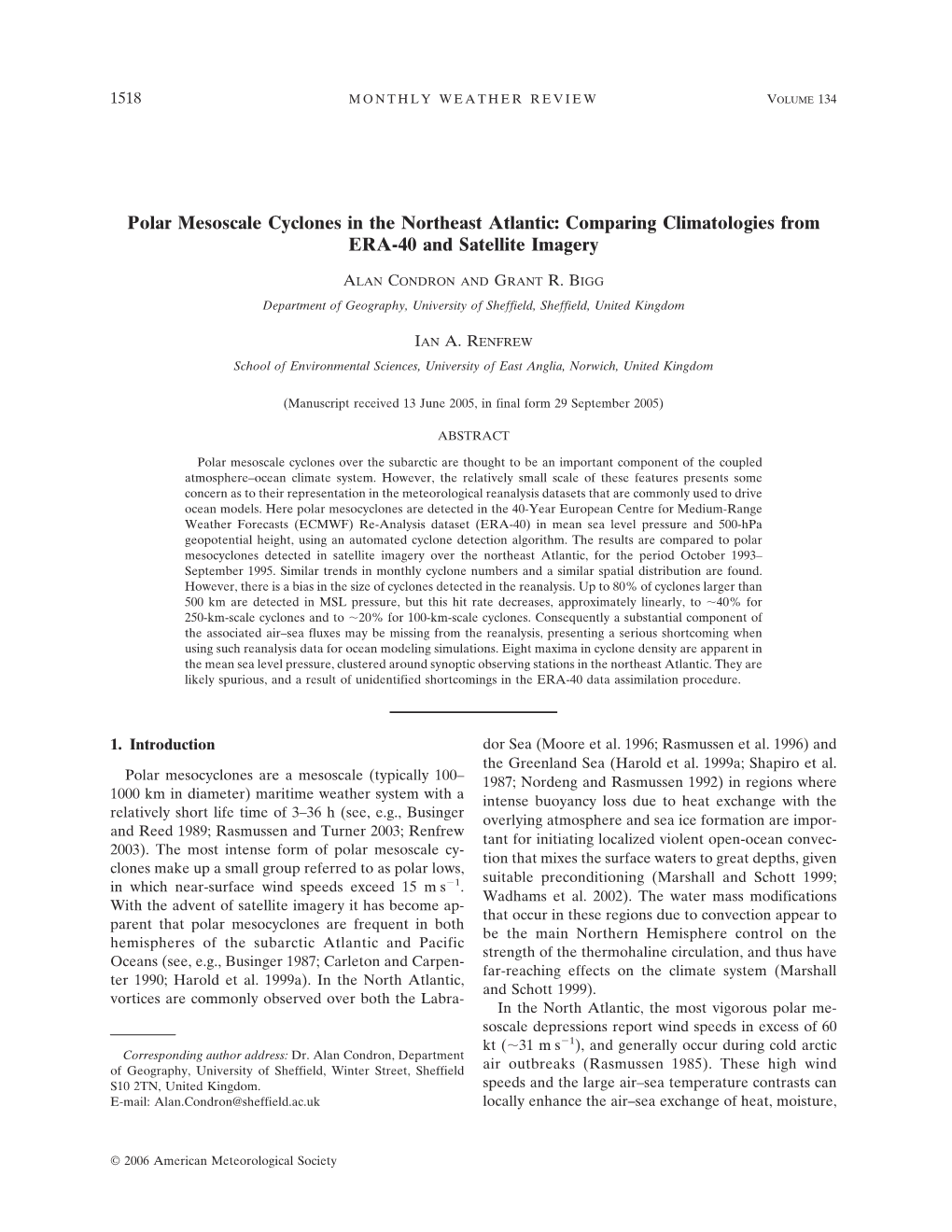 Polar Mesoscale Cyclones in the Northeast Atlantic: Comparing Climatologies from ERA-40 and Satellite Imagery