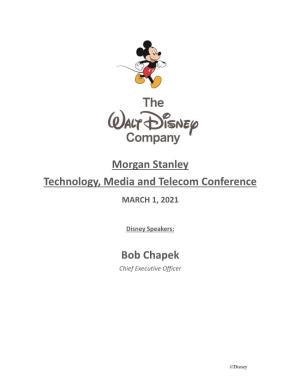 Morgan Stanley Technology, Media and Telecom Conference Bob Chapek