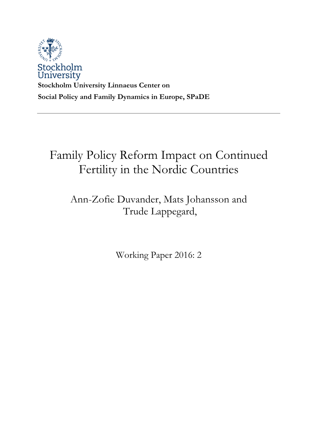 Family Policy Reform Impact on Continued Fertility in the Nordic Countries