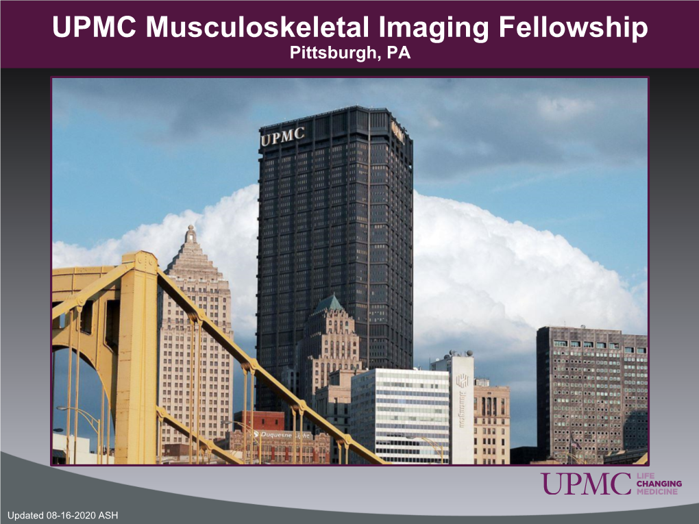 UPMC Musculoskeletal Imaging Fellowship Pittsburgh, PA