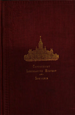 Legislative History and Souvenir of Connecticut, 1897/98-1911/12