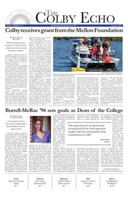 Colby Echo News October 6, 2016 Dean of the College Burrell-Mcrae ’94 Sets Goals SGA Holds Second Meeting Wrong