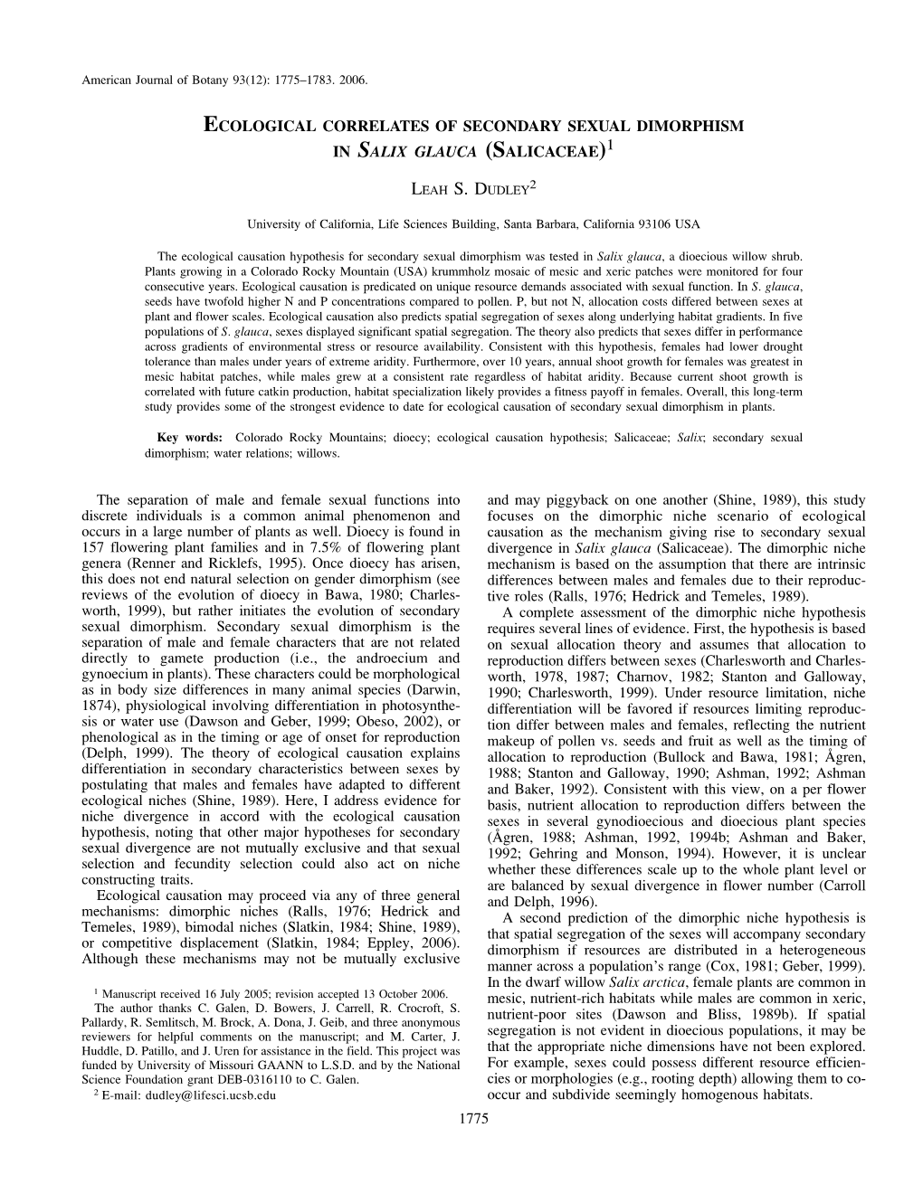 Ecological Correlates of Secondary Sexual Dimorphism in Salix Glauca (Salicaceae)1