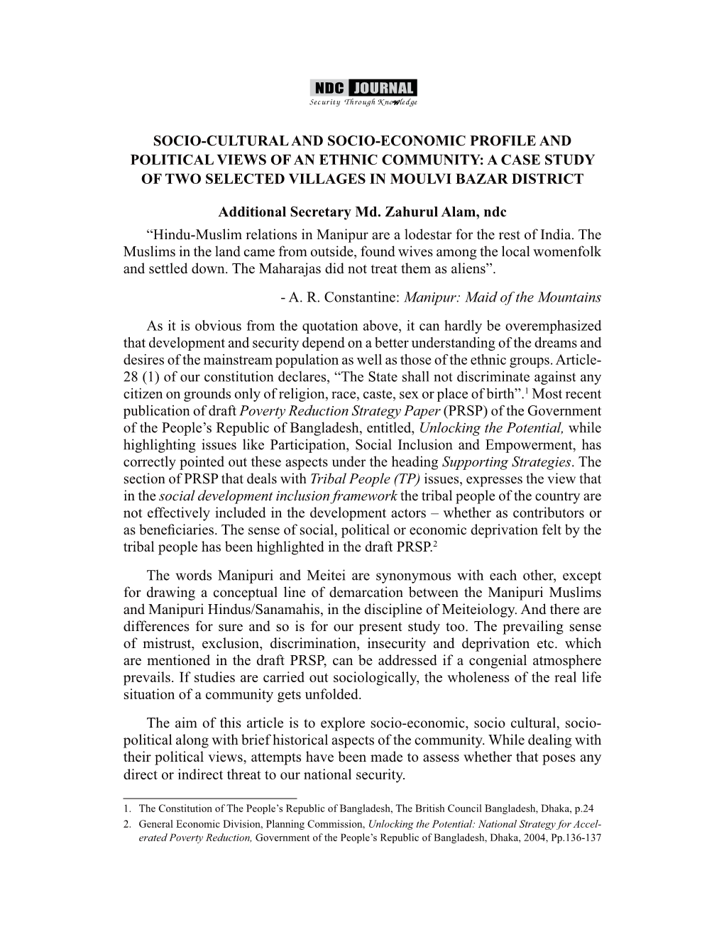 Socio-Cultural and Socio-Economic Profile and Political Views of an Ethnic Community: a Case Study of Two Selected Villages in Moulvi Bazar District