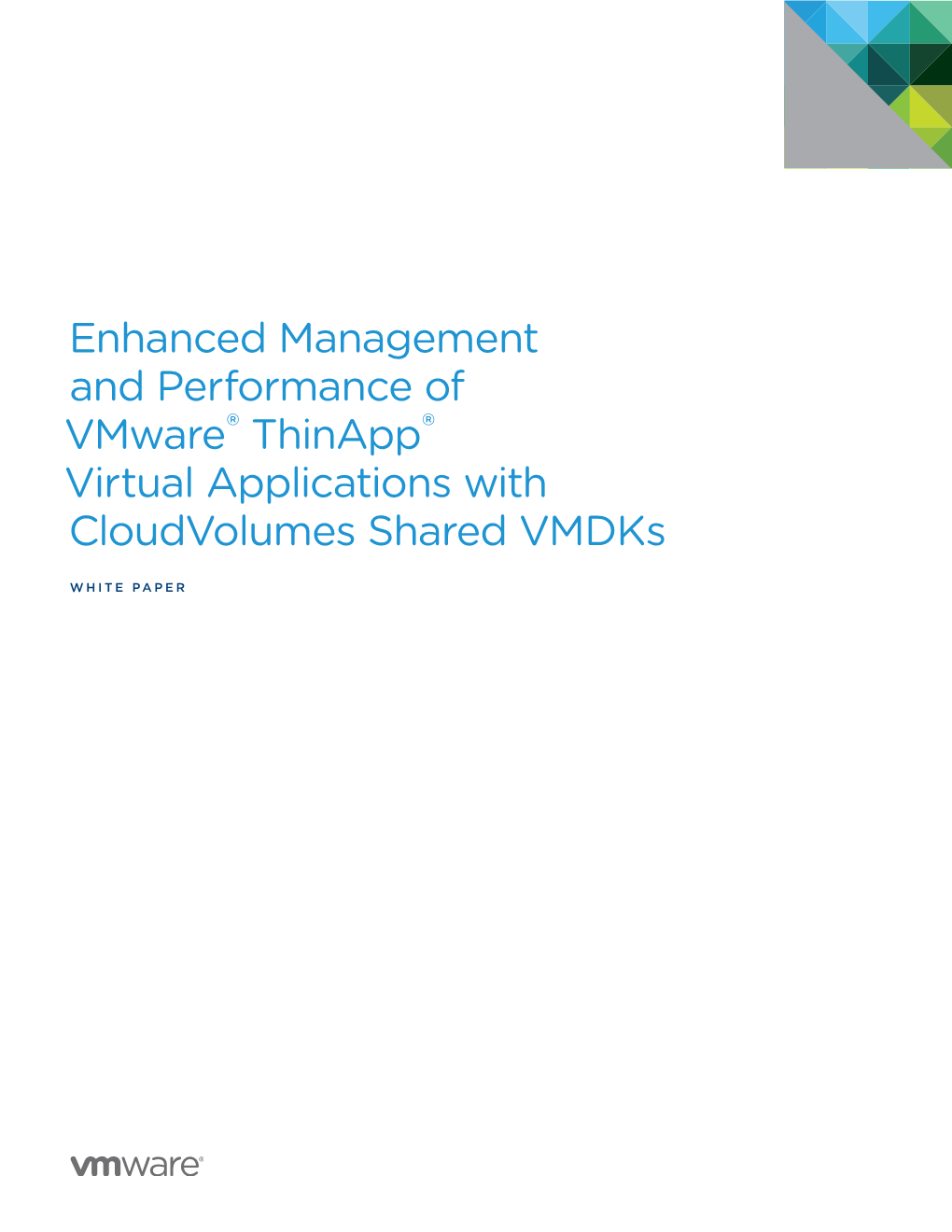 Thinapp Virtual Applications with Cloudvolumes Shared Vmdks